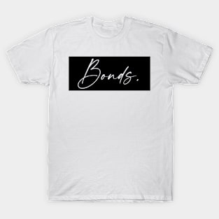 Bonds Name, Bonds Birthday T-Shirt